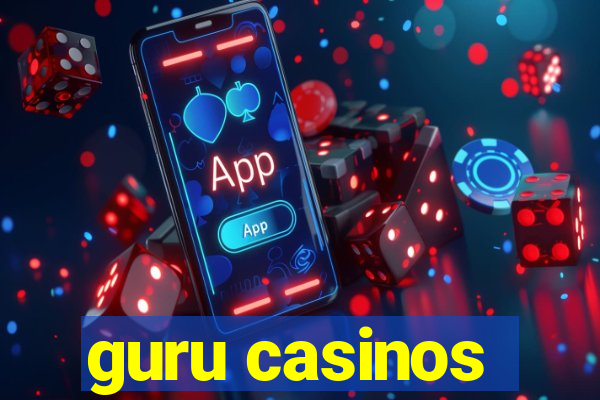 guru casinos